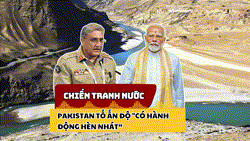 Pakistan tố cáo Ấn Độ đình chỉ hiệp ước Indus là khơi mào 'Chiến tranh nước'