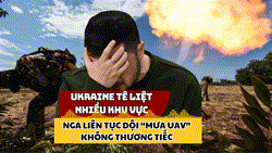 Ukraine tê liệt nhiều vùng lãnh thổ vì bị Nga dội 'mưa UAV' không thương tiếc