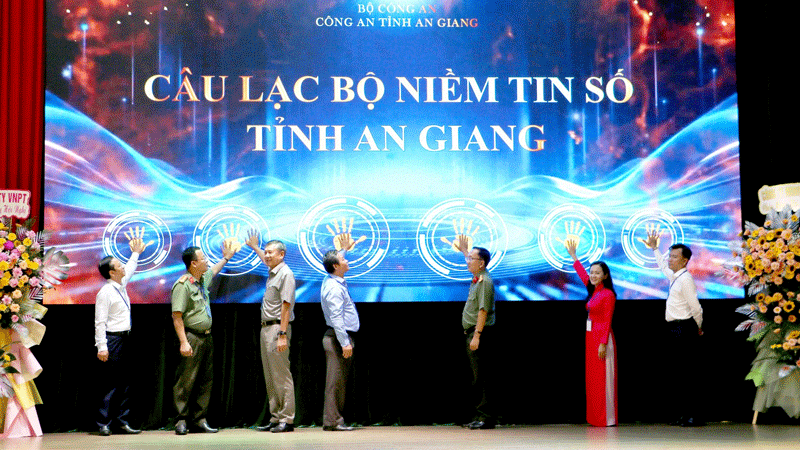 An Giang: Ra mắt Câu lạc bộ 'Niềm tin số' và kết nối mạng lưới KOL bảo vệ an ninh không gian mạng