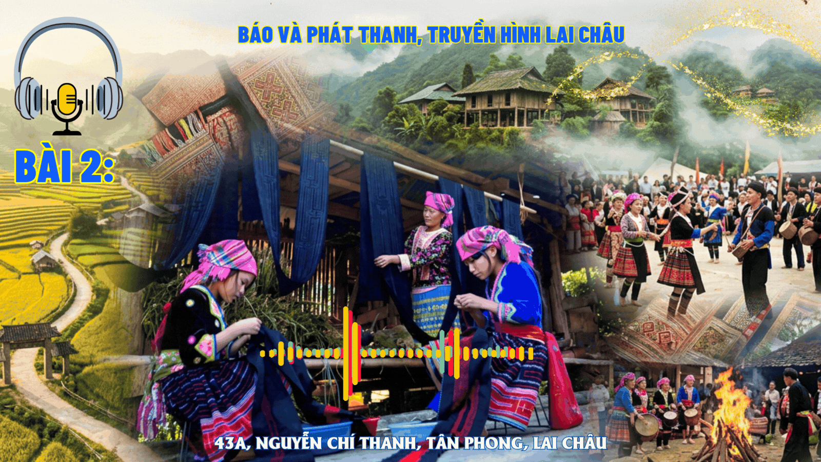 Lai Châu - Miền đất của những bản làng cổ tích